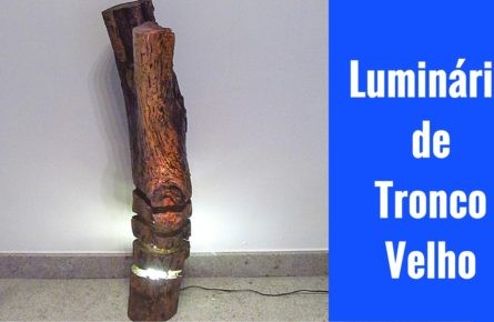 Luminária de tronco velho