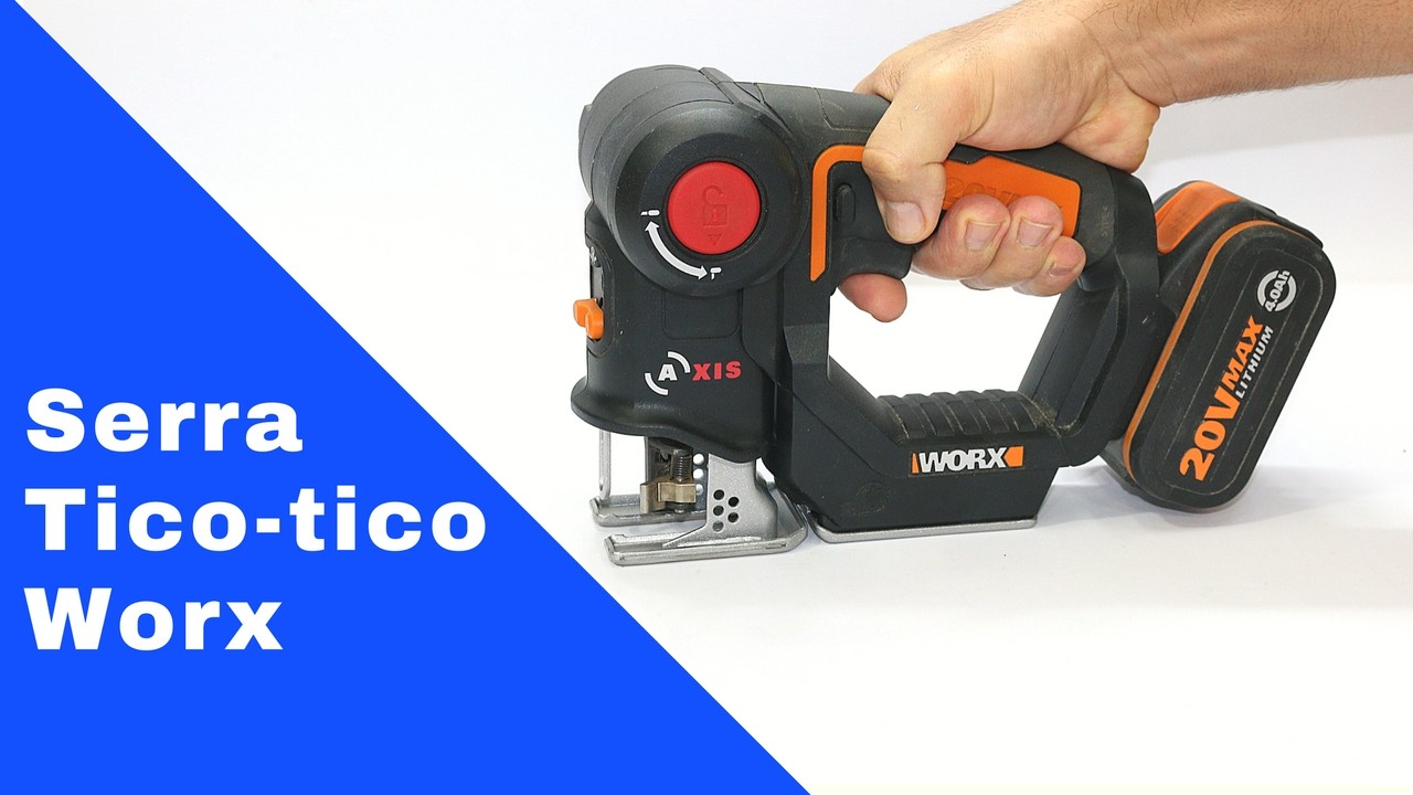 Serra tico-tico e serra sabre Worx, duas ferramentas em uma – Review